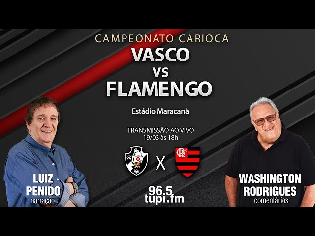 RESULTADO DO JOGO DO VASCO HOJE, 19/03: veja PLACAR DO JOGO DO VASCO DA  GAMA contra o FLAMENGO na volta da SEMIFINAL do CAMPEONATO CARIOCA 2023