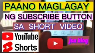 Paano Maglagay Ng Subscribe Button Sa Short Video