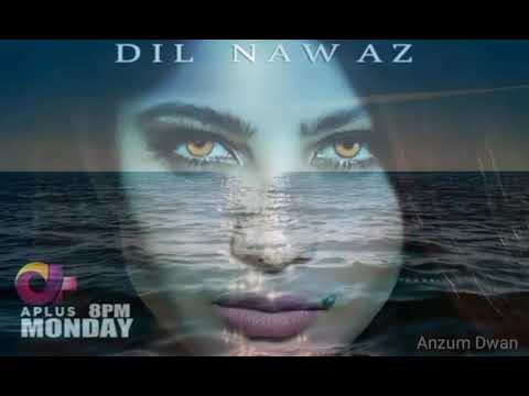 Dil Nawaz   OST    Aplus Drama