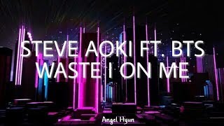 BTS & Steve Aoki - Waste It On Me (Sub. español)