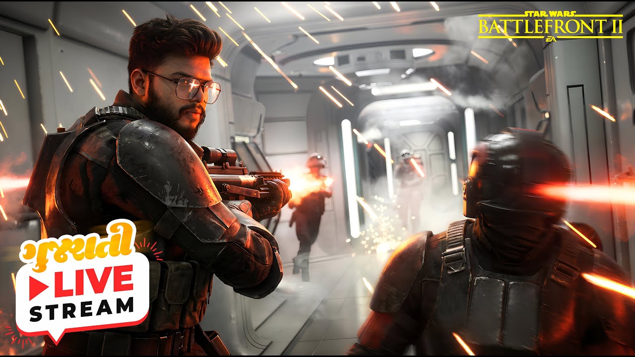 Star Wars Battlefront II LIVE 🔥 | Story Continues From Last Stream | Gujarati  Gameplay