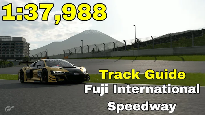 Gran Turismo 7: Fuji International Speedway Trackguide / Audi R8 LMS Evo '19 