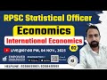 RPSC SO INTERNATIONAL ECONOMICS CLASS-02,By NAVEEN SIR ,Empower Career Institute