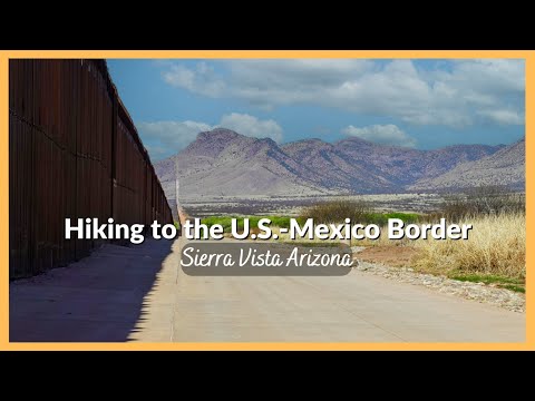 Hiking to the U.S.-Mexico Border | Sierra Vista Arizona | Tuesday Hikers