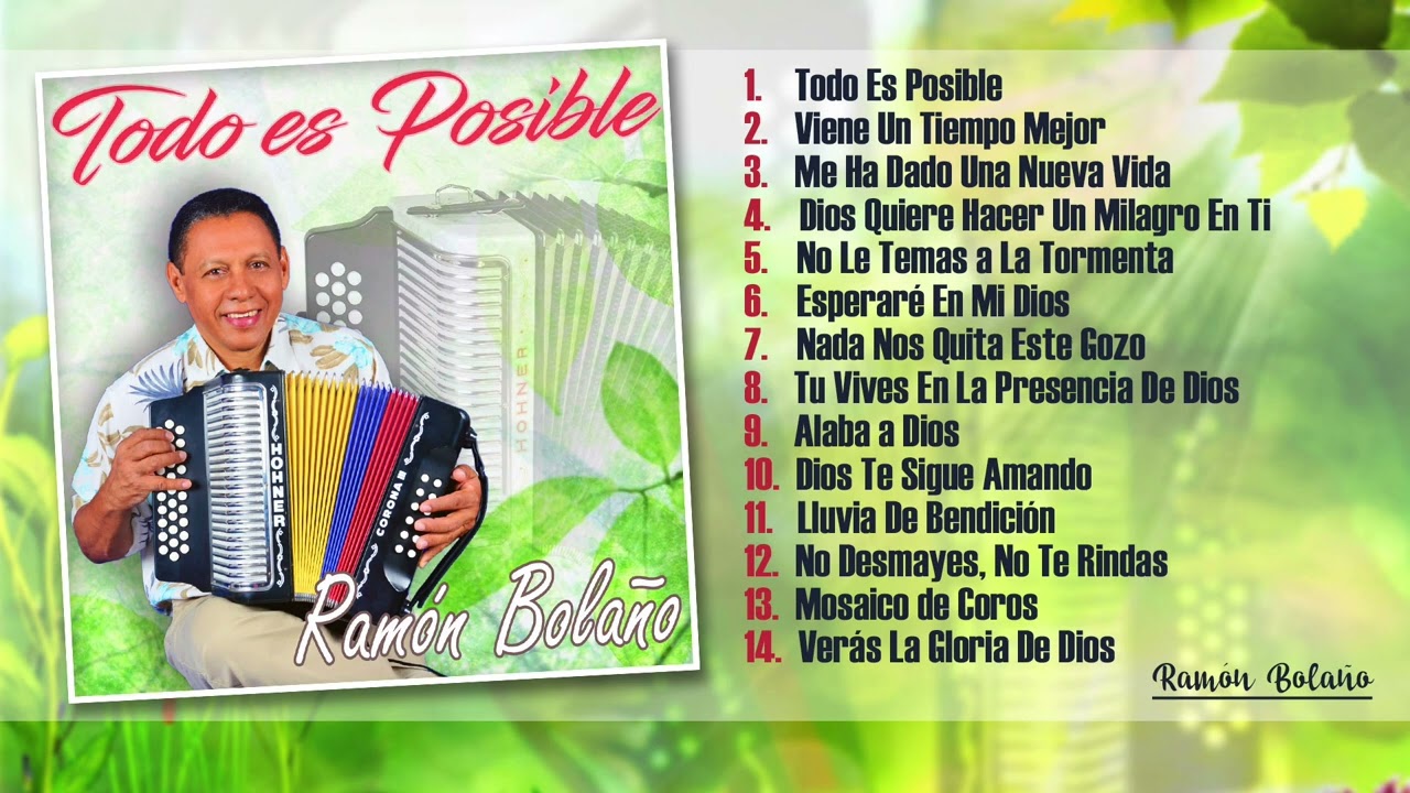 Ramon Bolaño - Todo Es Posible [Álbum Completo] - Éxitos del Vallenato