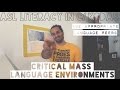 ASL Literacy in C/Kodas: Age Appropriate Language Peers and Critical Mass Language Environments