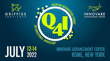 2022 Q4i Quantum Information Science International Workshop - Day 1