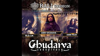 Download Lagu CHUDAIVA CONSPIRACY \ MP3