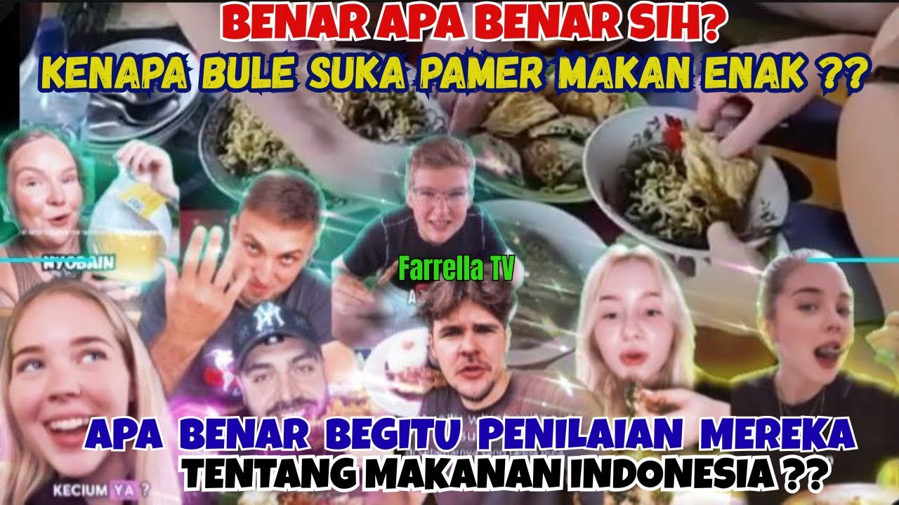 Почему нам так нравится хвастаться их восхитительной едой? Это их суждение об индонезийской кухне?