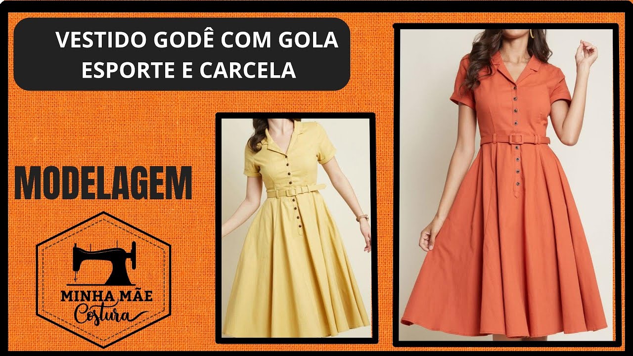 VESTIDO GODÊ COM GOLA ESPORTE E CARCELA - PASSO A PASSO DA MODELAGEM