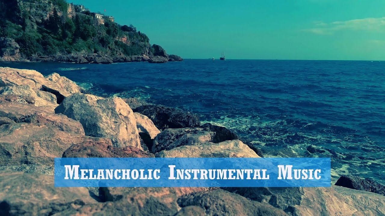 Melancholy Sad Instrumental Music YouTube