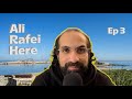 Ali rafei here  ep3