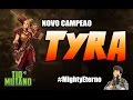 l LIGA DO MIGHTY l PALADINS - NOVO CAMPEÃO TYRA