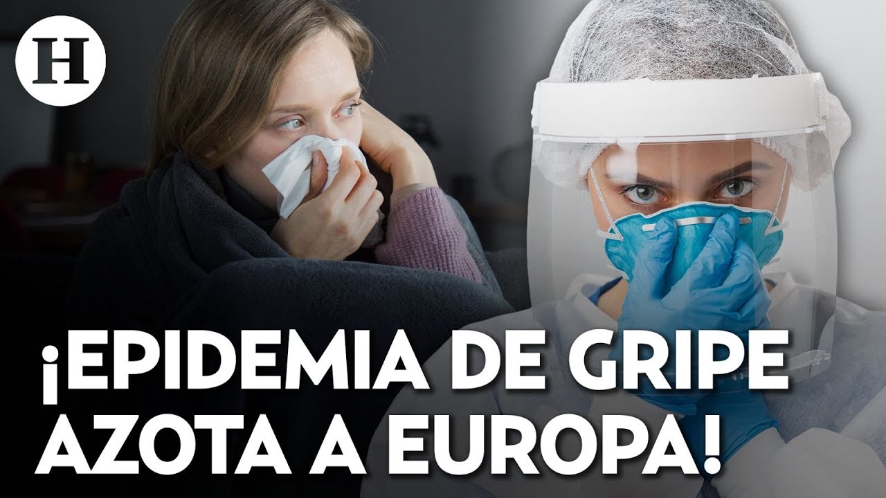 ¿Nueva pandemia vendrá de Europa? España, Francia y Alemania en alerta por inusual contagio de gripe