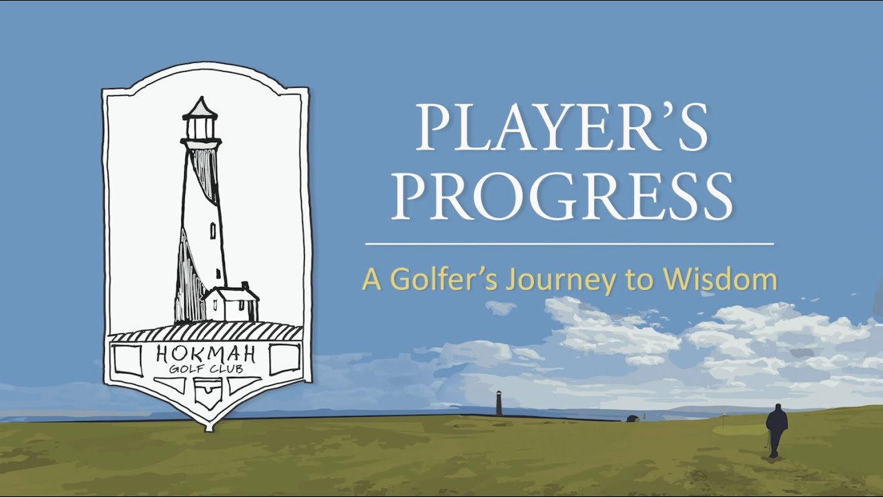 Introduction to Player's Progress - A Golfer's Journey to Wisdom - YouTube