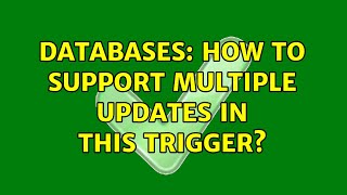 Databases: How to support multiple updates in this trigger?