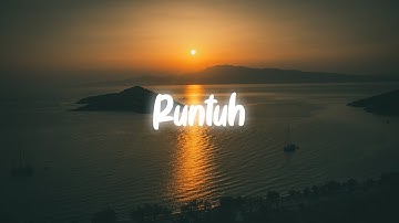 Runtuh - Feby putri feat. Fiersa besari Lirik (live session)
