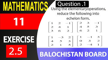 11th Math Exercise 2.5 Question 1 Complete Balochistan Board