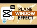 How to Create Plane Window Effect in CapCut Pro - CapCut Pro Tutorial
