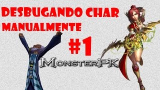 Desbugando char manualmente no MonsterPK #1