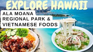 EXPLORING BEAUTIFUL BEACH Park NOT FAR from Hilton Hawaiian Village Waikiki & VIETNAMESE FOOD | VLOG