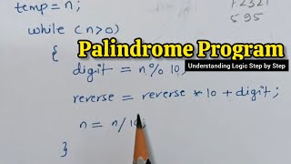 Palindrome Program in c, java and python logic 