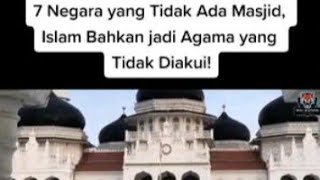 7 Negara yang Tidak Ada Masjid, Islam Bahkan jadi Agama yang Tidak Diakui!