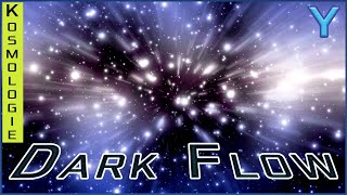 Dark Flow: Die größte Masse im Universum Merkwürdige Bewegung von Materie im Kosmos [Dokumentation]