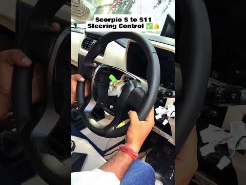 🤯🚀 Scorpio S to S11 Steering Wheel Installation ✅🔥 #viral #scorpio #trending
