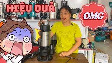 Nguyên Lí Cắt Rác Của Máy Bơm Chìm TAIFU Có Hiệu Quả ?? Điện Máy Huân Liện Zalo 0987389589