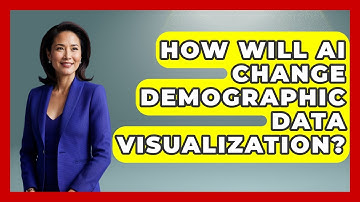 How Will AI Change Demographic Data Visualization? - Demographic Data Answers