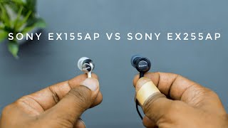 Sony mdr ex155ap vs Sony mdr ex255ap