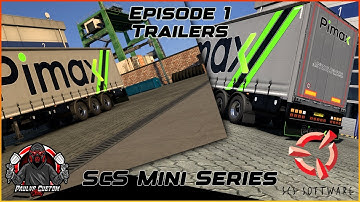 ScS Mini Series......Episode 1 Skinning the ETS2 & ATS Trailers