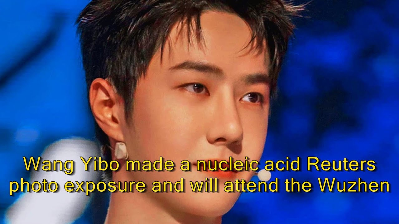 wang-yibo-made-a-nucleic-acid-reuters-photo-exposure-and-will-attend