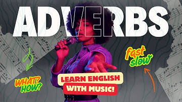 Master English Adverbs with This Fun & Catchy Grammar Song for Beginners