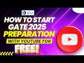 How To Prepare GATE 2024 By You Tube For Free |IFAS|GATE 2024