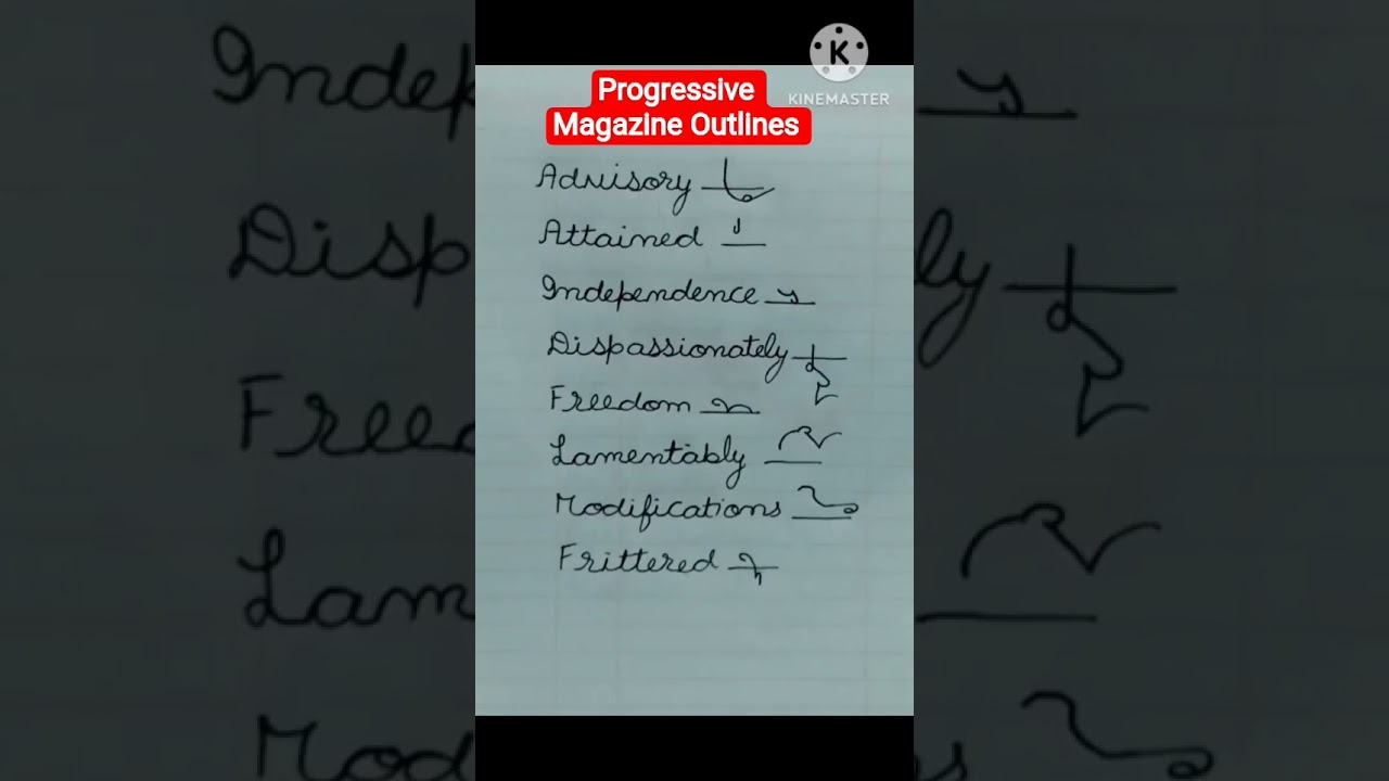 Progressive Shorthand Magazine Outlines # August # Ytshorts