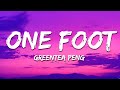 Greentea Peng - One Foot (Lyrics)