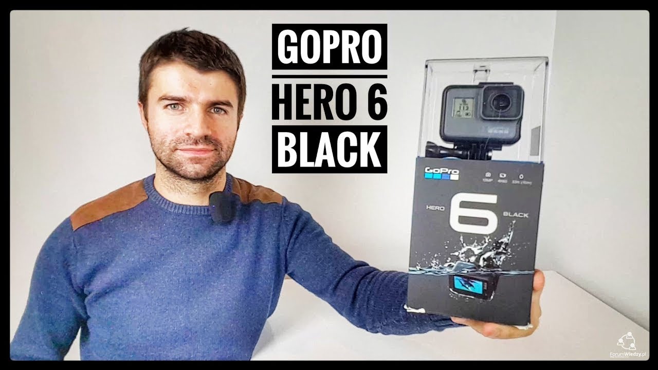 GoPro HERO 6 Black Kamera sportowa RECENZJA | ForumWiedzy