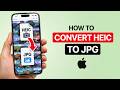 How to Convert HEIC Photos to JPG on iPhone