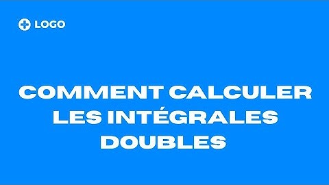 Comment calculer les intégrales doubles