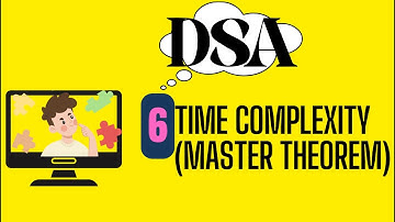 MASTER THEOREM WITH EXAMPLES || TIME COMPLEXITY || ANALYSIS OF ALGORITHMS || DATA STRUCTURES