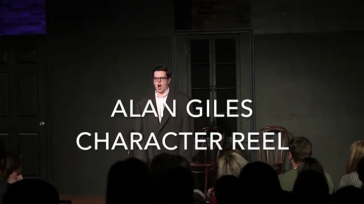 Alan Giles 2020 Character Reel