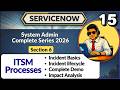 ServiceNow Administrator Course 2026 | Video 15 - ServiceNow Incident Management Demo Latest