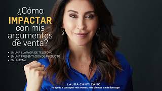 ¿Cómo impactar con mis argumentos de venta? Aprende a vender más rápido. Laura Cantizano