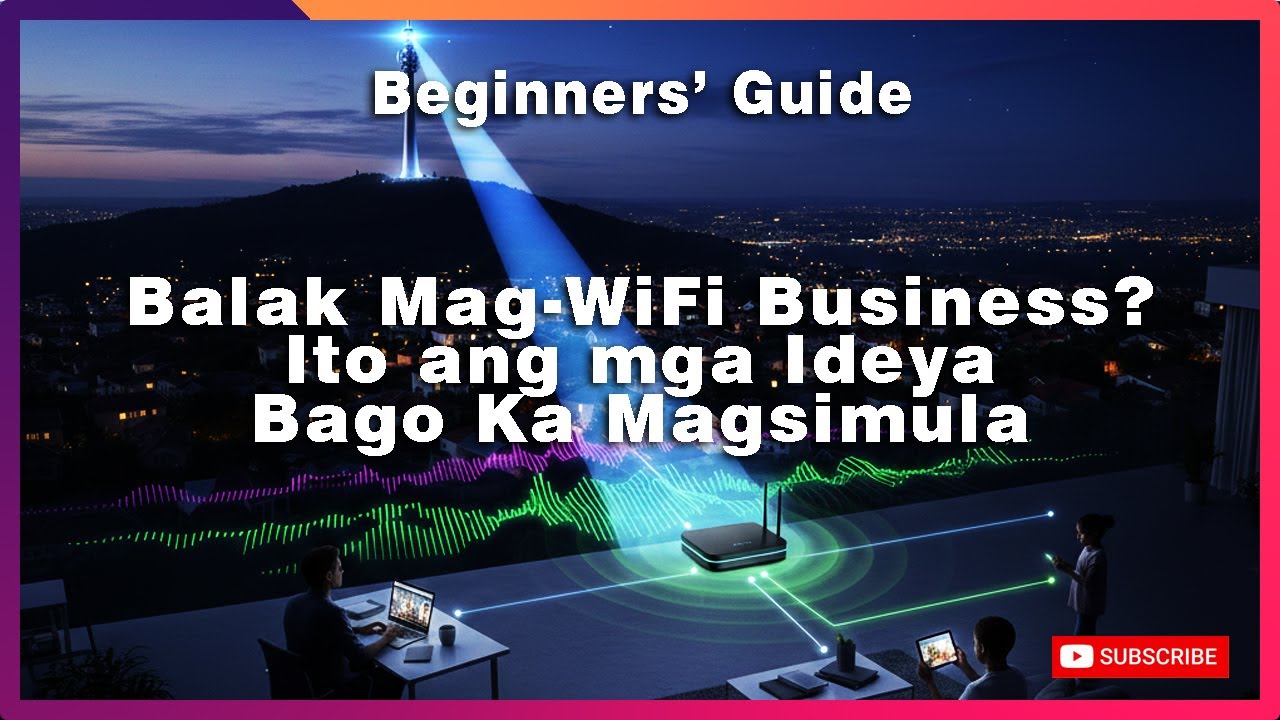 Paano Magsimula ng WiFi Business | Ideya para sa Beginners | start your small business now