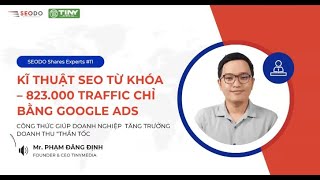 Hướng dẫn seo website lên top key 823.000 traffic/tháng bằng Google ads [ Tinymedia.vn ]