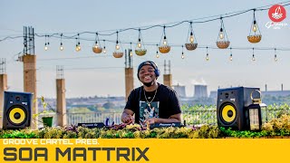 Amapiano | Groove Cartel Presents Soa Mattrix