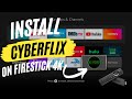 How to install cyberflix on firestick 2024