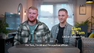 Ashlawn Rise - Tom and Liams Shared Ownership Experience